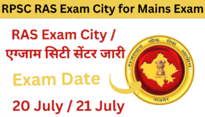 RPSC RAS Exam City