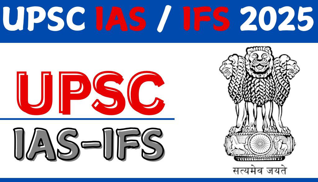 UPSC IAS IFS 2025